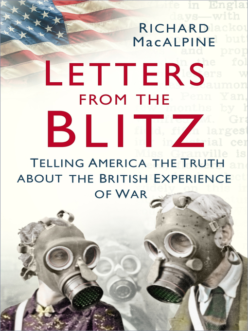 Title details for Letters from the Blitz by Richard MacAlpine - Available